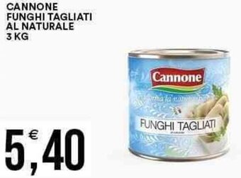 Vantaggio Cash&Carry CANNONE FUNGHI TAGLIATI AL NATURALE 3 KG offerta