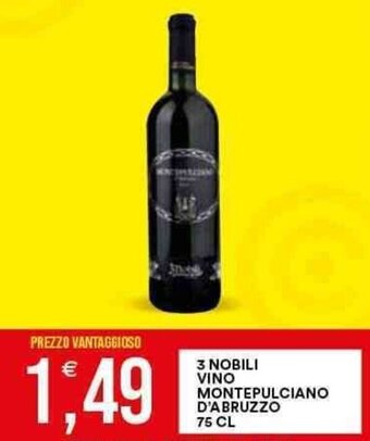 3 NOBILI VINO MONTEPULCIANO D'ABRUZZO 75 CL