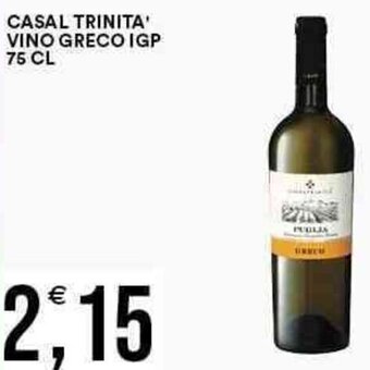 Vantaggio Cash&Carry CASAL TRINITA' VINO GRECO IGP 75 CL offerta