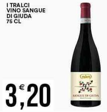 Vantaggio Cash&Carry I TRALCI VINO SANGUE DI GIUDA 75 CL offerta