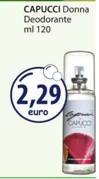 Acqua & Sapone CAPUCCI Donna Deodorante ml 120 offerta