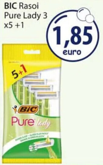 Acqua & Sapone BIC Rasoi Pure Lady 3 x5 +1 offerta