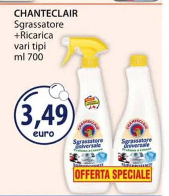 Acqua & Sapone CHANTECLAIR Sgrassatore +Ricarica vari tipi ml 700 offerta