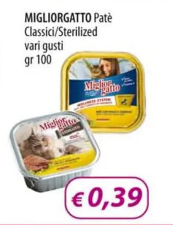 Acqua & Sapone MIGLIORGATTO Patè Classici/Sterilized vari gusti gr 100 offerta
