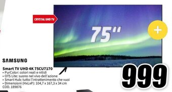 MediaWorld SAMSUNG Smart TV UHD 4K 75CU7170 offerta