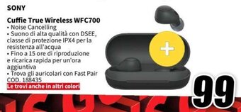 MediaWorld SONY Cuffie True Wireless WFC700 offerta