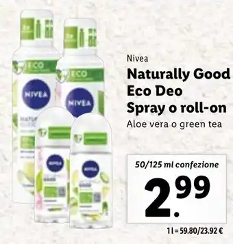 Lidl Nivea Naturally Good Eco Deo Spray o roll-on 50/125 ml confezione offerta