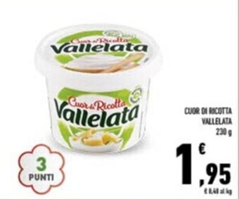 Conad CUOR DI RICOTTA VALLELATA 230 g offerta