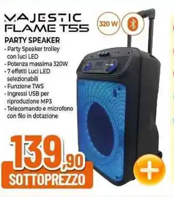 Expert MAJESTIC FLAME TSS PARTY SPEAKER offerta