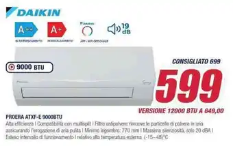 Trony DAIKIN PROERA ATXF-E 9000BTU offerta