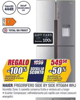 Trony HAIER FRIGORIFERO SIDE BY SIDE RTG684 WHJ offerta