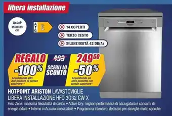 Trony HOTPOINT ARISTON LAVASTOVIGLIE LIBERA INSTALLAZIONE HFO 3032 CW X offerta