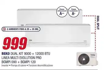 Trony BEKO DUAL KIT 9000 + 12000 BTU LINEA MULTI EVOLUTION PRO BGMPI 090+ BGMPI 120 offerta