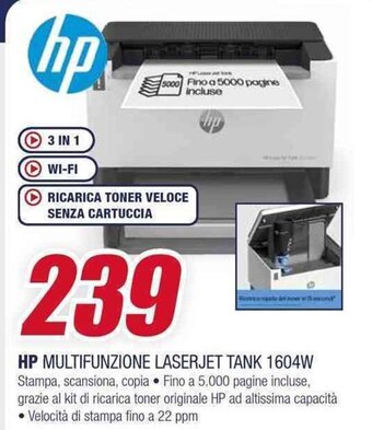 Trony HP MULTIFUNZIONE LASERJET TANK 1604W offerta