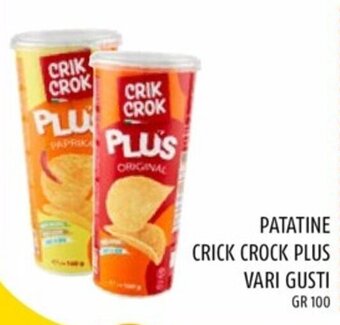 Il Centesimo PATATINE CRICK CROCK PLUS VARI GUSTI gr 100 offerta