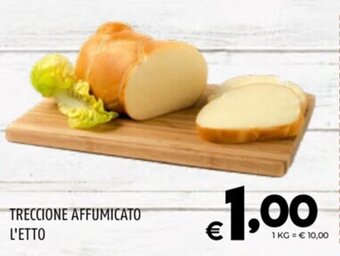 Il Centesimo TRECCIONE AFFUMICATO L'Etto offerta