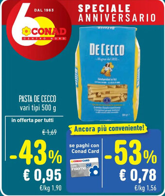 Spazio Conad PASTA DE CECCO vari tipi 500 g offerta