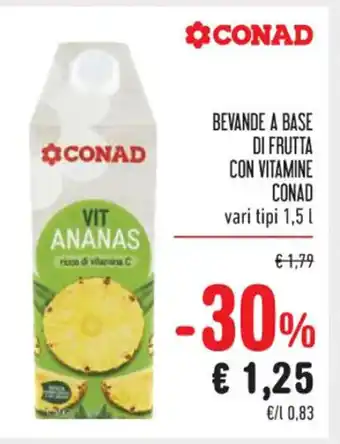 Spazio Conad BEVANDE A BASE DI FRUTTA CON VITAMINE CONAD vari tipi 1,5 l offerta
