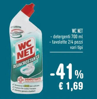 WC NET - detergenti 700 ml - tavolette 2/4 pezzi vari tipi