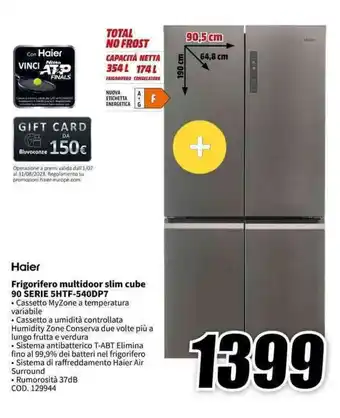 MediaWorld Haier Frigorifero multidoor slim cube 90 SERIE 5HTF-540DP7 offerta