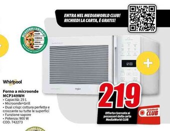 MediaWorld Whirlpool Forno a microonde MCP349WH offerta