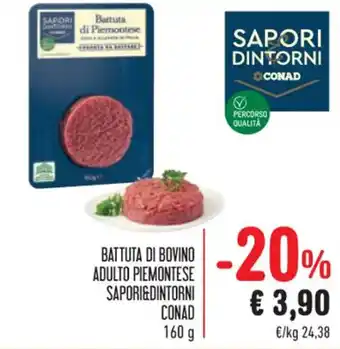 Spazio Conad BATTUTA DI BOVINO ADULTO PIEMONTESE SAPORI&DINTORNI CONAD 160 g offerta