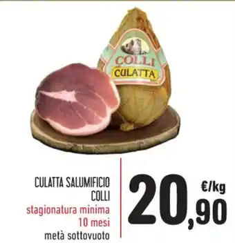 Spazio Conad CULATTA SALUMIFICIO COLLI stagionatura minima 10 mesi metà sottovuoto offerta