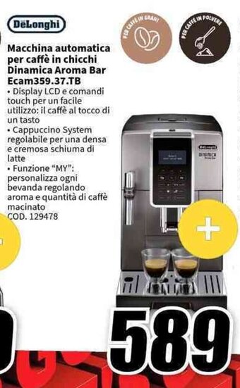 MediaWorld DeLonghi Macchina automatica per caffè in chicchi Dinamica Aroma Bar Ecam359.37.TB offerta