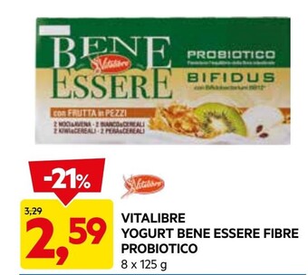 DPiù Vitalibre yogurt bene essere fibre probiotico offerta
