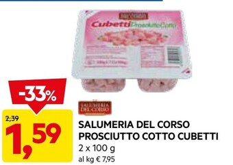 DPiù Salumeria del corso prosciutto cotto cubetti offerta