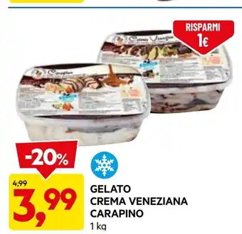 DPiù Gelato crema veneziana carapino offerta