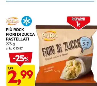 DPiù Più rok fiori di zucca pastellati offerta