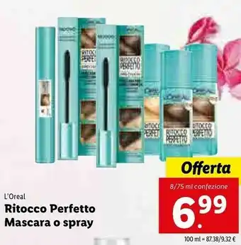 Lidl L'Oreal Ritocco Perfetto Mascara O Spray offerta
