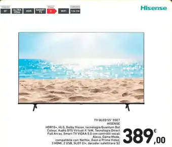 Spazio Conad Hisense TV QLED 55" 55E7 HISENSE offerta