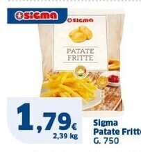 Sigma Sigma patate fritte offerta