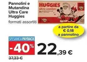 Carrefour Iper Huggies pannolini e mutandina ultra care offerta