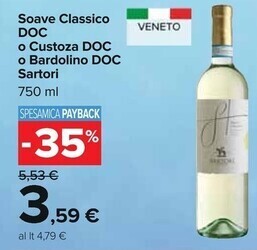 Carrefour Iper Sartori soave classico doc o custoza doc o bardolino doc offerta
