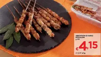 Bennet Effesalumi arrosticini di suino offerta