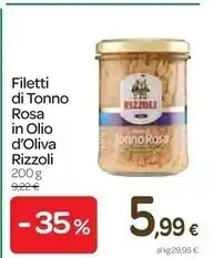 Carrefour Express Rizzoli filetti di tonno rosa in olio offerta