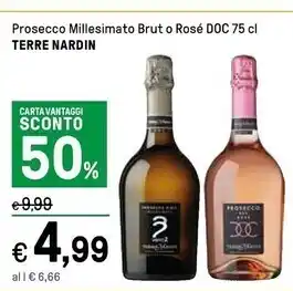 Iper La Grande Terre nardin prosecco millesimato brut o rosé doc offerta