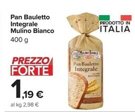 Carrefour Market Mulino bianco pan bauletto integrale offerta