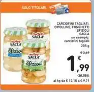Spazio Conad CARCIOFINI TAGLIATI, CIPOLLINE, FUNGHETTI SFIZIOLI SACLA offerta