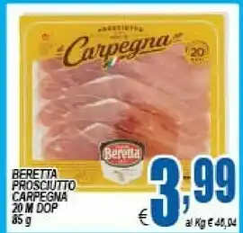 DEM Beretta Prosciutto Carpegna offerta