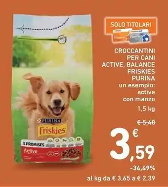Spazio Conad Purina croccantini per cani active , balance friskies offerta
