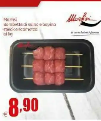 Elite Marfisi Bombette Di Suino E Bovino Speck E Scamorza offerta