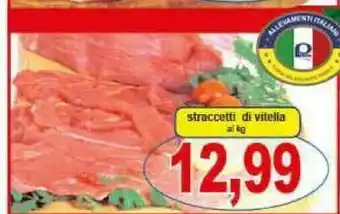 Gros Straccetti Di Vitelia offerta