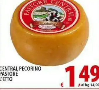 Gros Central Pecorino Pastore offerta