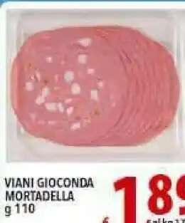 Iper Triscount Viani Gioconda Mortadella offerta