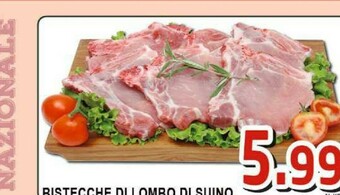 Gros Bistecche Di Lombo Di Suino offerta