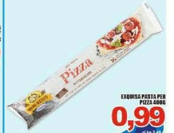 Gros Exquisa Pasta Per Pizza offerta
